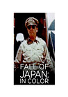 Fall of Japan: In Color