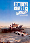 Leningrad Cowboys Go America