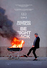 Maurizio Cattelan: Be Right Back