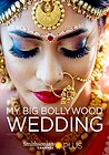 My Big Bollywood Wedding