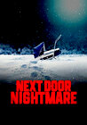 Next-Door Nightmare