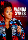 Wanda Sykes: I'm an Entertainer