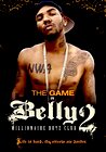 Belly 2: Millionaire Boyz Club