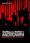 Standing in the Shadows of Motown