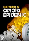 Understanding the Opioid Epidemic