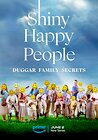 Shiny Happy People: Duggar Family Secrets