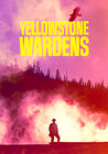 Yellowstone Wardens