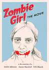 Zombie Girl: The Movie