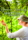 Joanna Lumley's Spice Trail Adventure