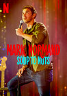 Mark Normand: Soup to Nuts