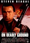 On Deadly Ground