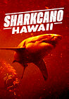 Sharkano: Hawaii