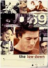 The Low Down