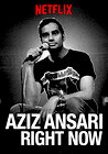 Aziz Ansari: Right Now