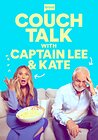 Couch Talk with Captain Lee and Kate