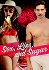 Sex, Lies, and Sugar