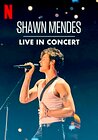 Shawn Mendes: Live in Concert