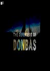 The Defenders of Donbas