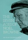 The Seven Ages of Noël Browne