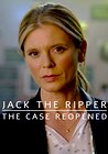 Jack the Ripper - The Case Reopened