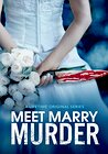 Meet Marry Murder