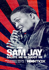 Sam Jay: Salute Me or Shoot Me