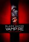 The Black Water Vampire