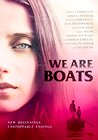 We Are Boats