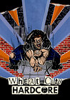 Wheat City Hardcore