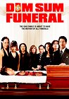 Dim Sum Funeral