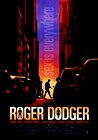 Roger Dodger