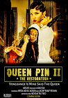 QueenPin II the Restoration