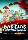 The Bad Guys: A Very Bad Holiday