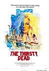 The Thirsty Dead