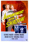 Appointment with a Shadow