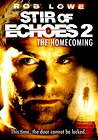 Stir of Echoes: The Homecoming