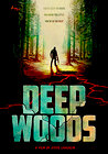 Deep Woods