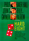 Hard Eight