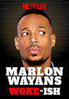 Marlon Wayans: Woke-ish