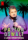 Patton Oswalt: I Love Everything