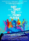 They Shot the Piano Player