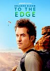 Orlando Bloom: To the Edge