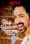 Ray Romano: Right Here, Around the Corner