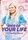 Ride of Your Life with Courtney Hansen