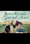 Rob and Rylan's Grand Tour