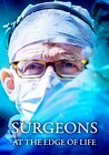 Surgeons: At the Edge of Life