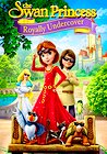 The Swan Princess: Royally Undercover