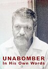 Unabomber: In His Own Words