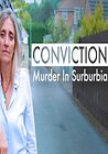 Conviction: Murder in Suburbia