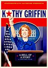 Kathy Griffin: A Hell of a Story